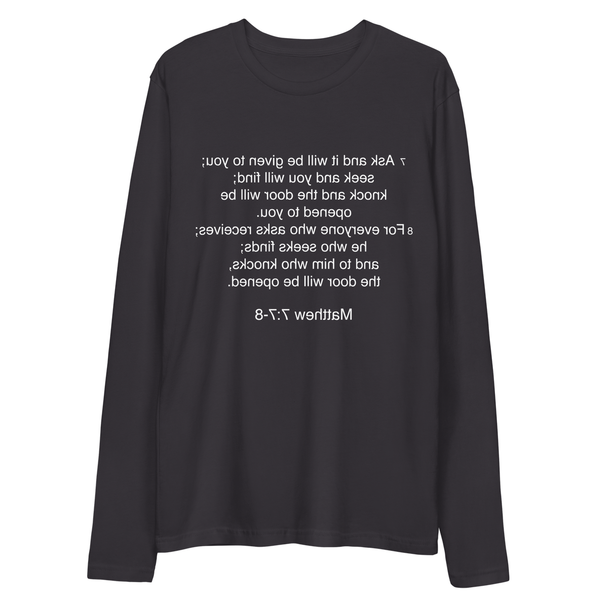 Matthew 7:7 - Long Sleeve Fitted Crew