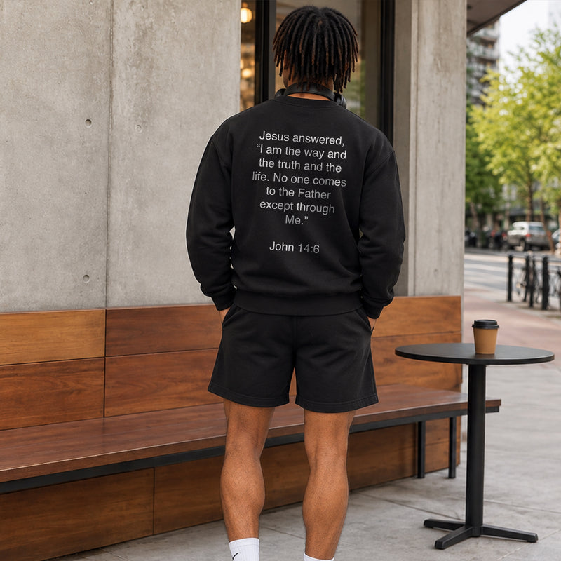 John 14:6 - The Way, the Truth, the Life Sweatshirt