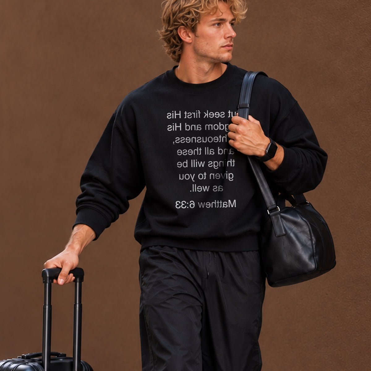 Matthew 6:33 - Seek First His Kingdom Sweatshirt