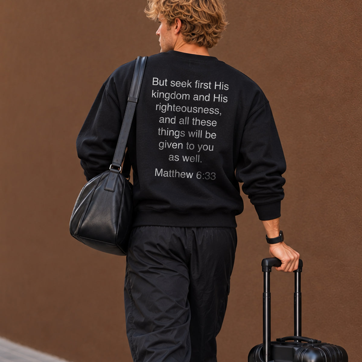 Matthew 6:33 - Seek First His Kingdom Sweatshirt