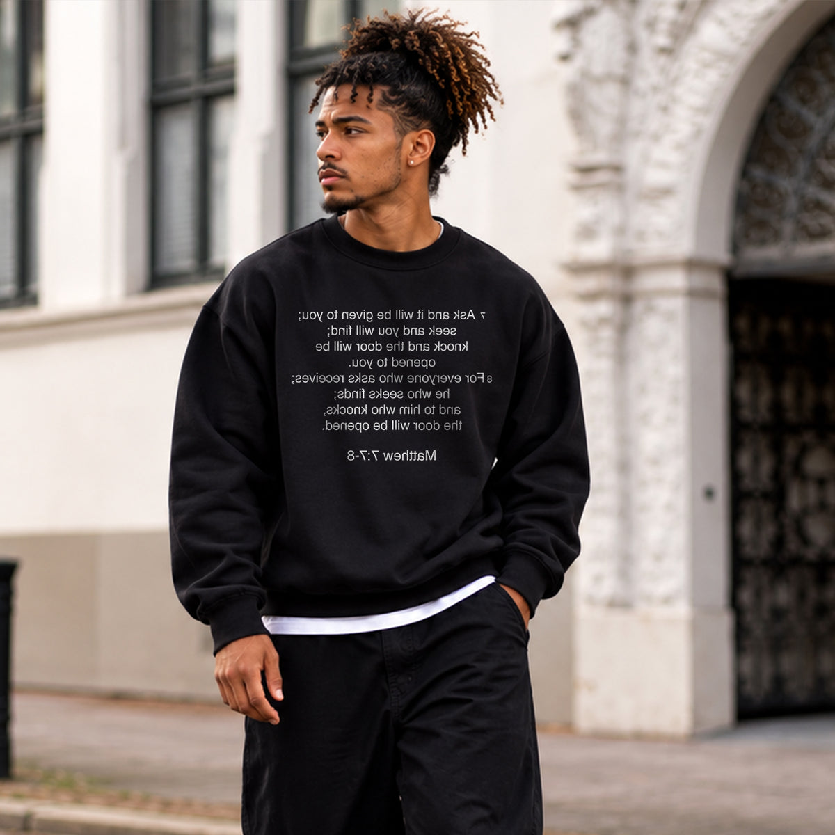 Matthew 7:7 - Ask, Seek, Knock Sweatshirt