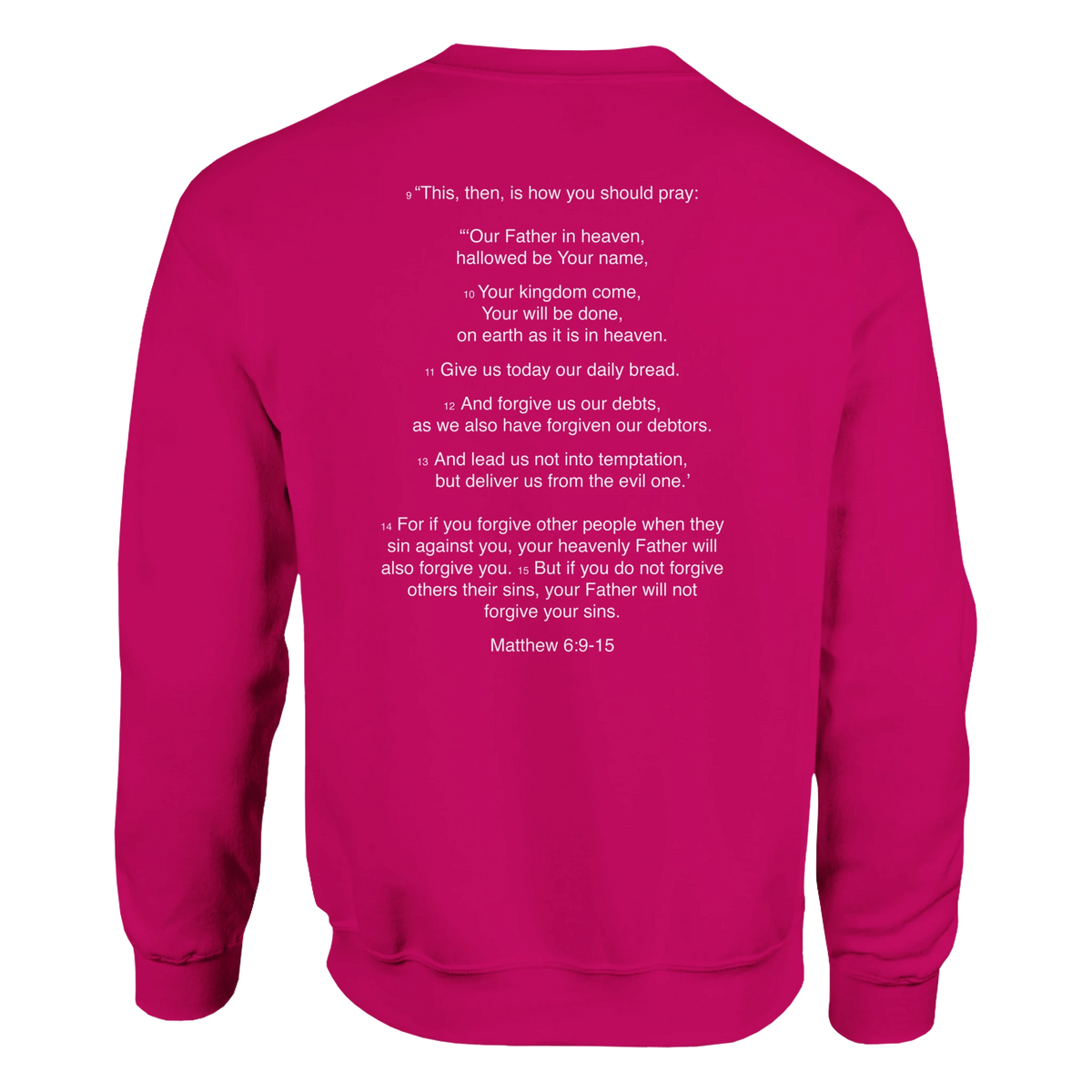 Matthew 6:9 - Our Father in Heaven Sweatshirt – Heliconia