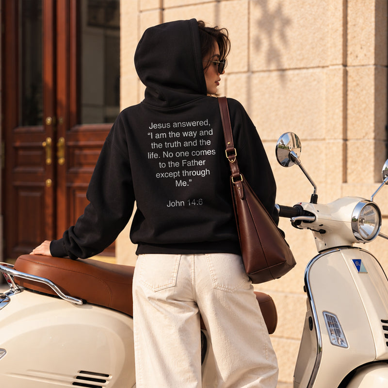 John 14:6 - The Way, the Truth, the Life Hoodies