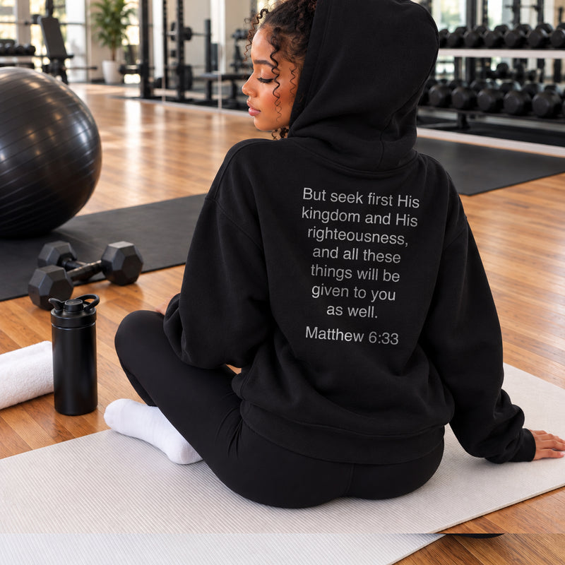 Matthew 6:33 - Seek First His Kingdom Hoodies