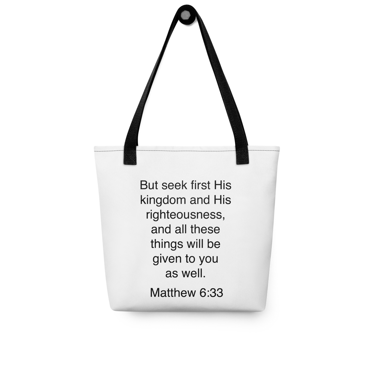 Matthew 6:33 Seek First His Kingdom - Tote bag