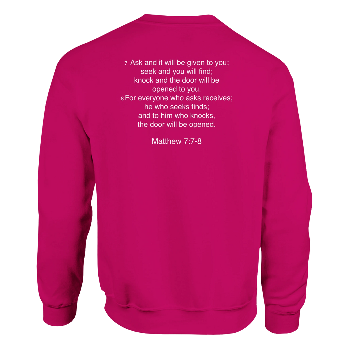 Matthew 7:7 - Ask, Seek, Knock Sweatshirt – Heliconia