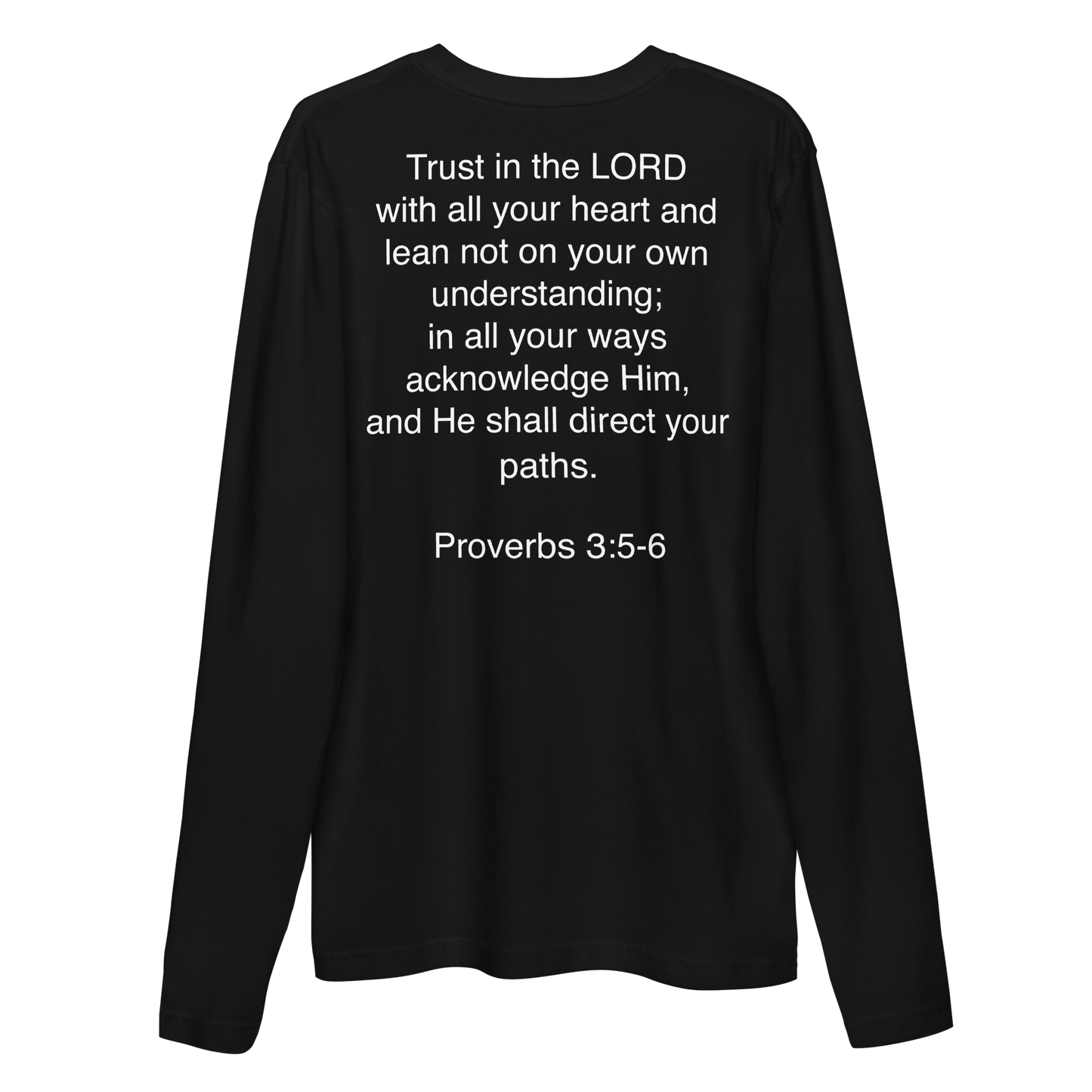 Proverbs 3:5 - Long Sleeve Fitted Crew