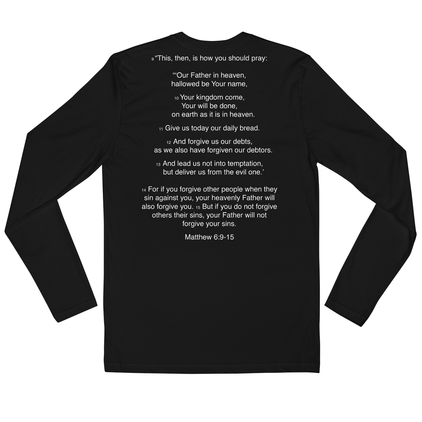 Matthew 6:9-15 Our Father - Long Sleeve