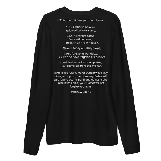 Matthew 6:9-15 - Our Father - Long Sleeve