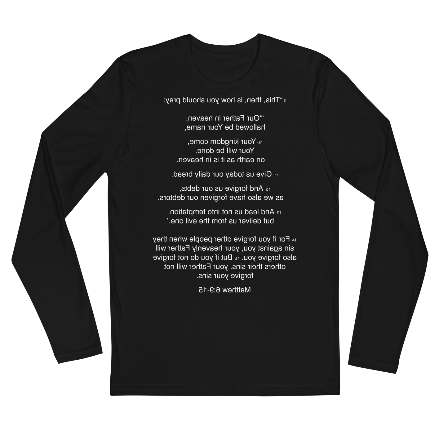 Matthew 6:9-15 Our Father - Long Sleeve