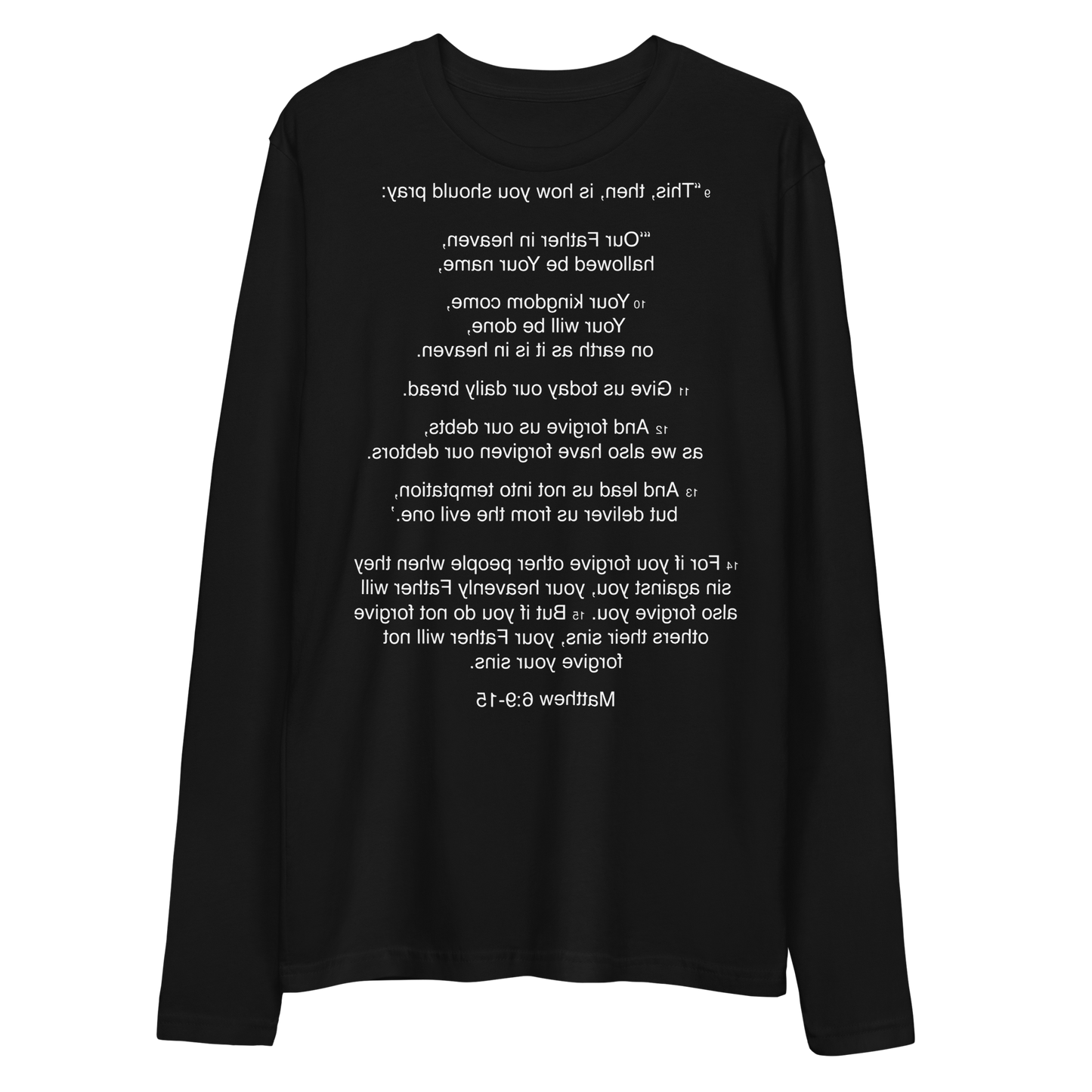 Matthew 6:9-15 - Our Father - Long Sleeve