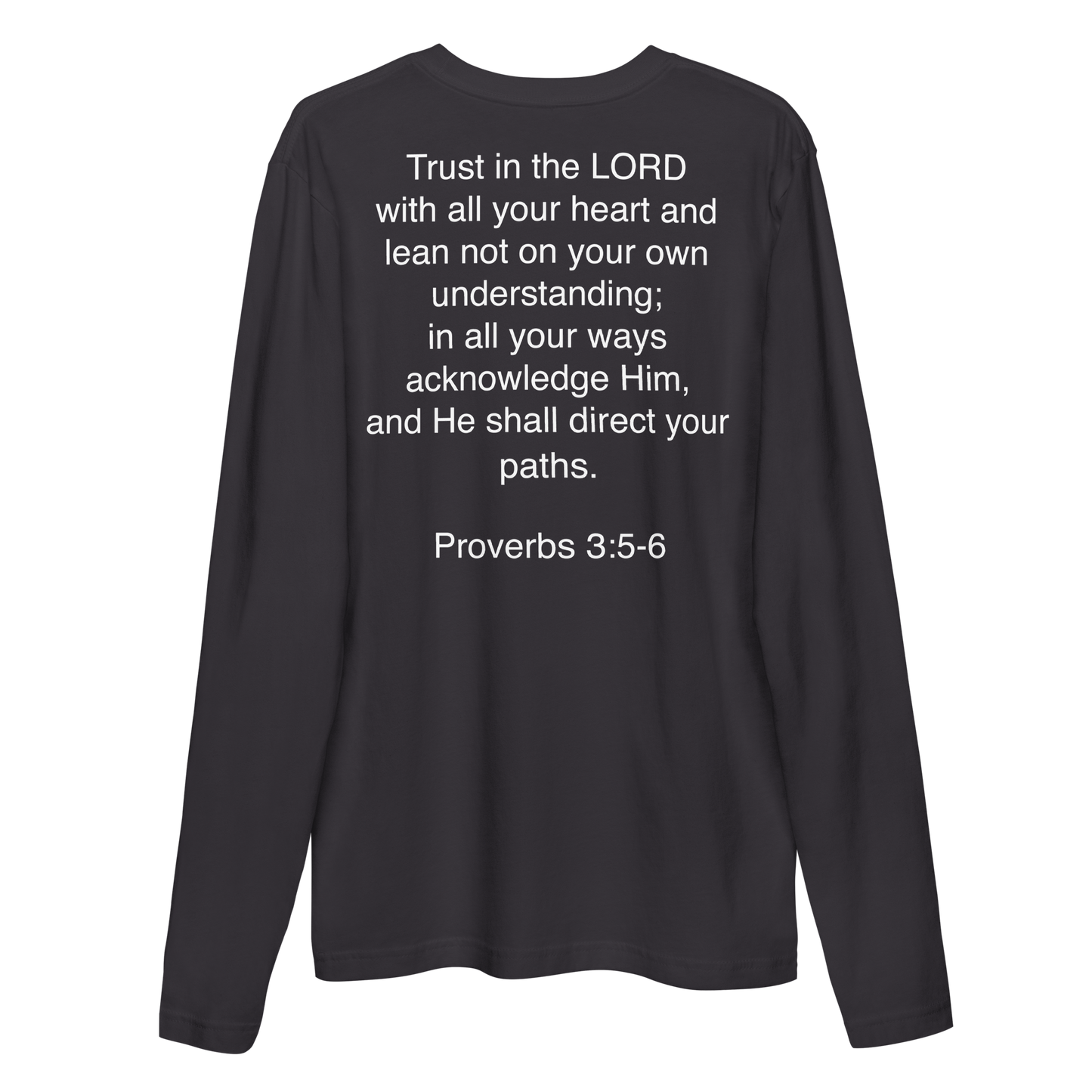 Proverbs 3:5 - Long Sleeve Fitted Crew