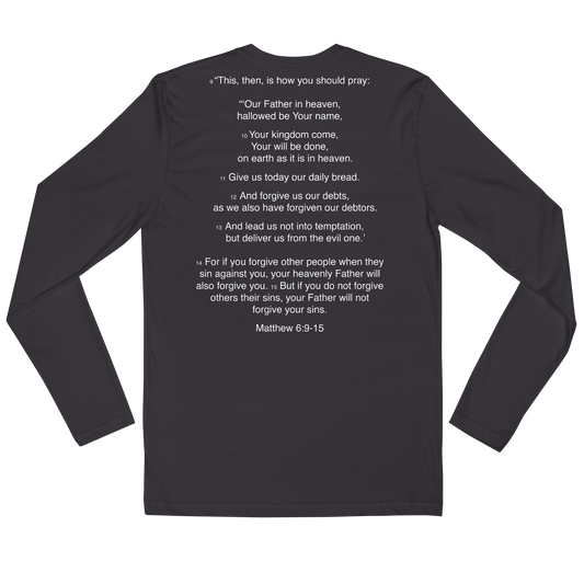 Matthew 6:9-15 Our Father - Long Sleeve