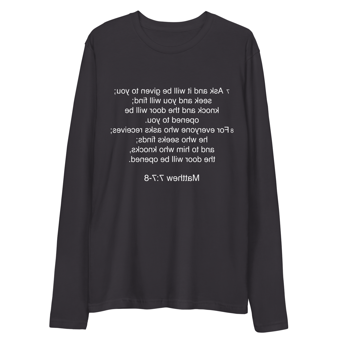 Matthew 7:7 - Long Sleeve Fitted Crew