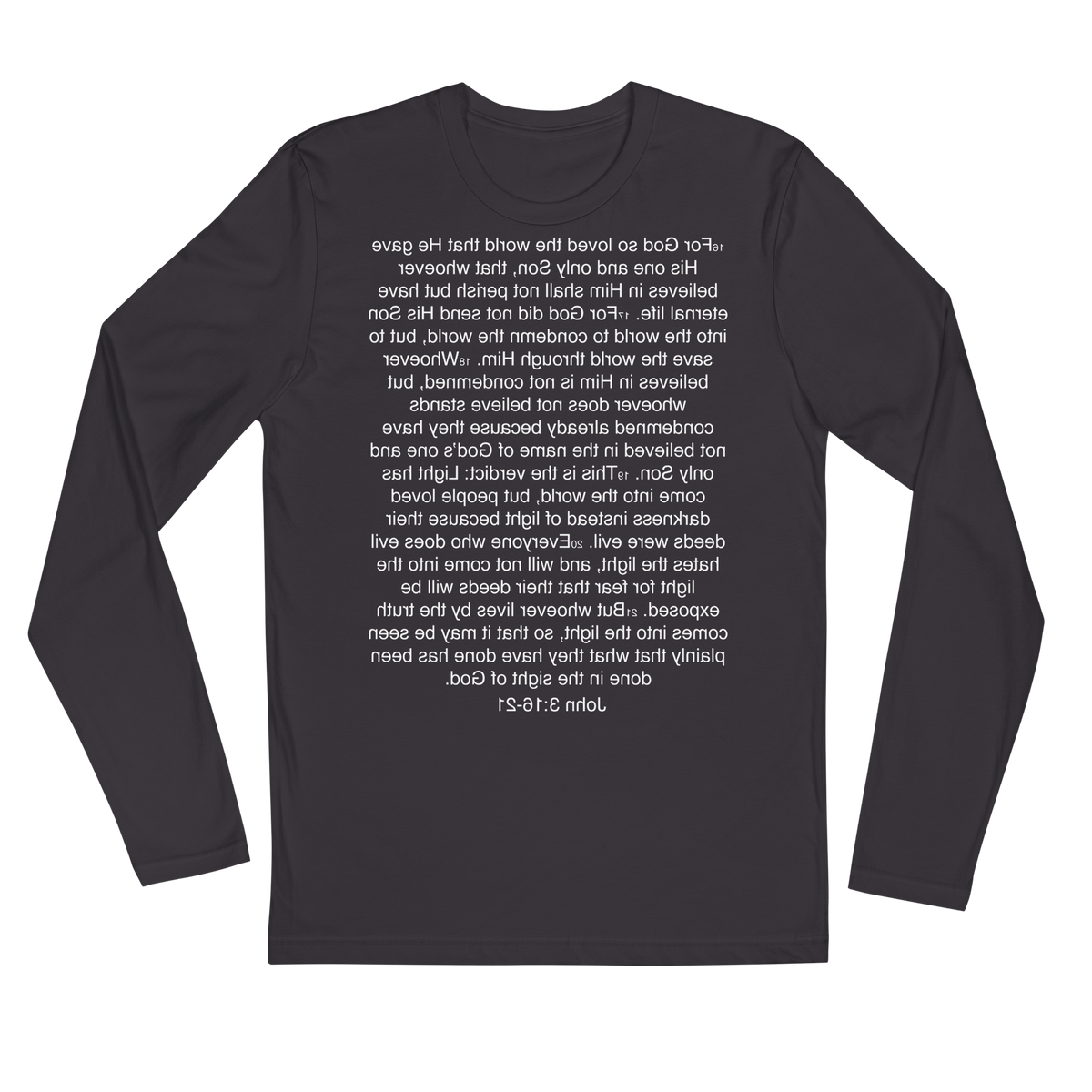 John 3:16-21 ... God so Loved the World - Long Sleeve