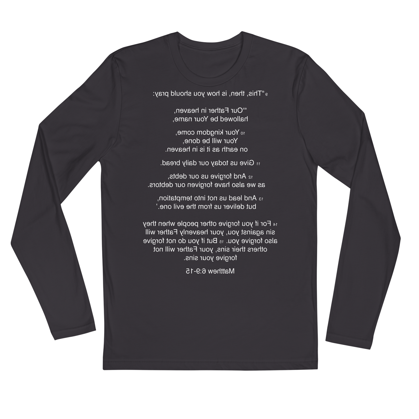 Matthew 6:9-15 Our Father - Long Sleeve