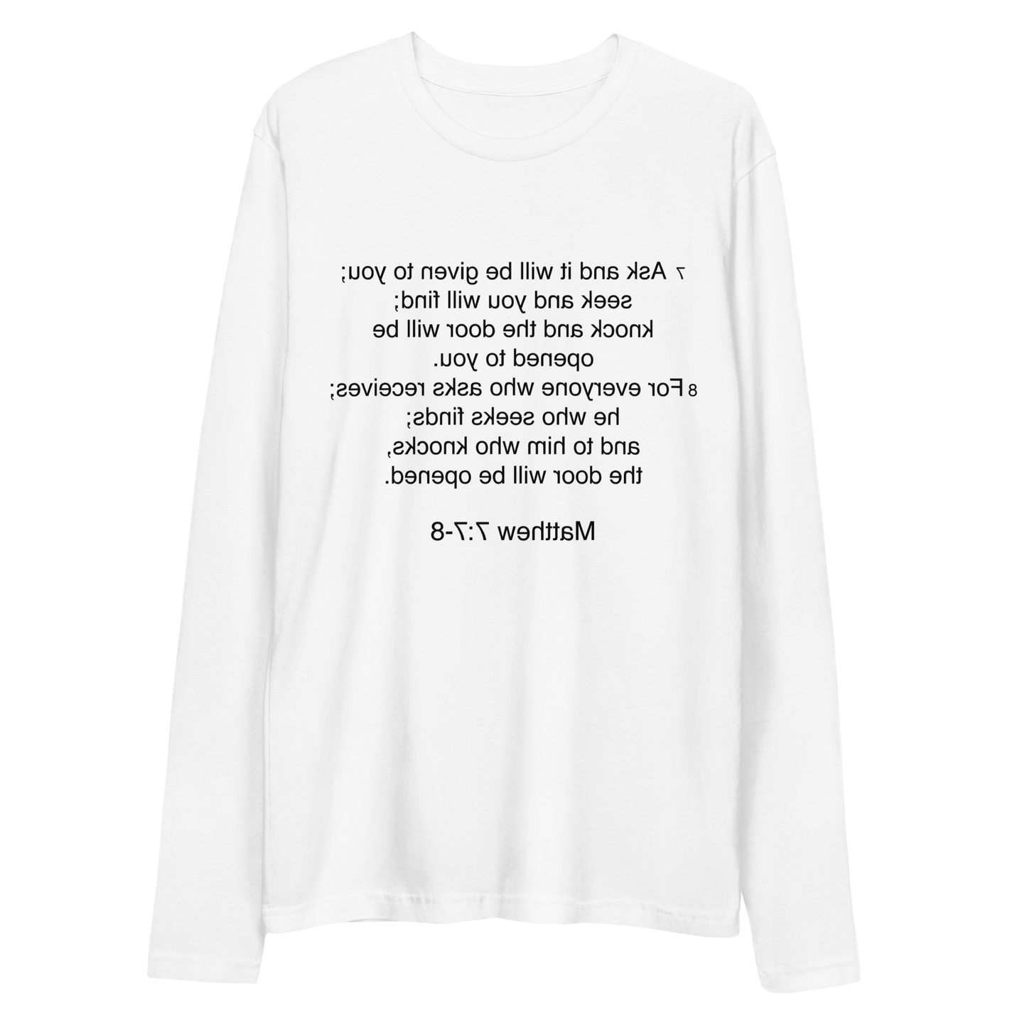 Matthew 7:7 - Long Sleeve Fitted Crew