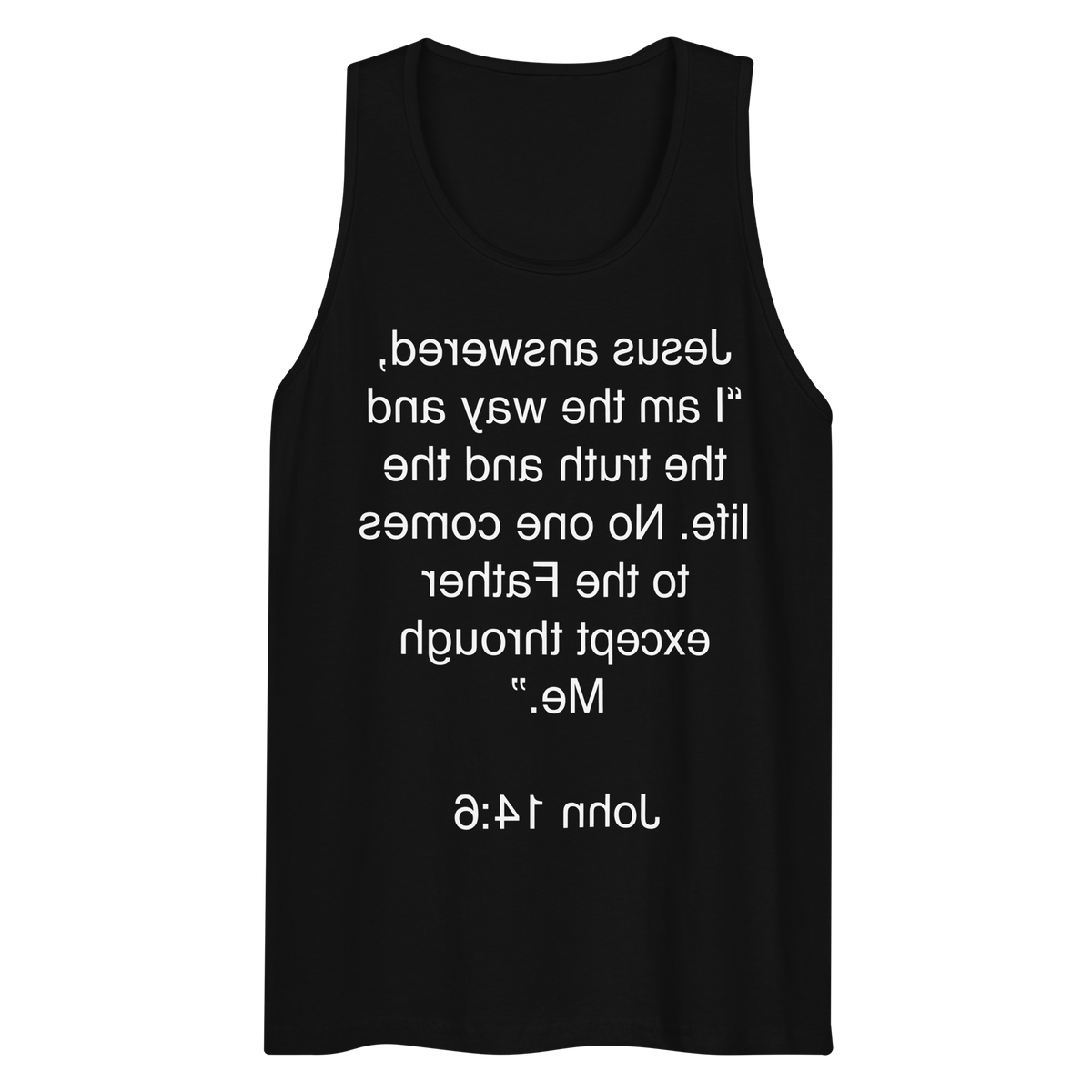 John 14:6 I am the Way - Tank top