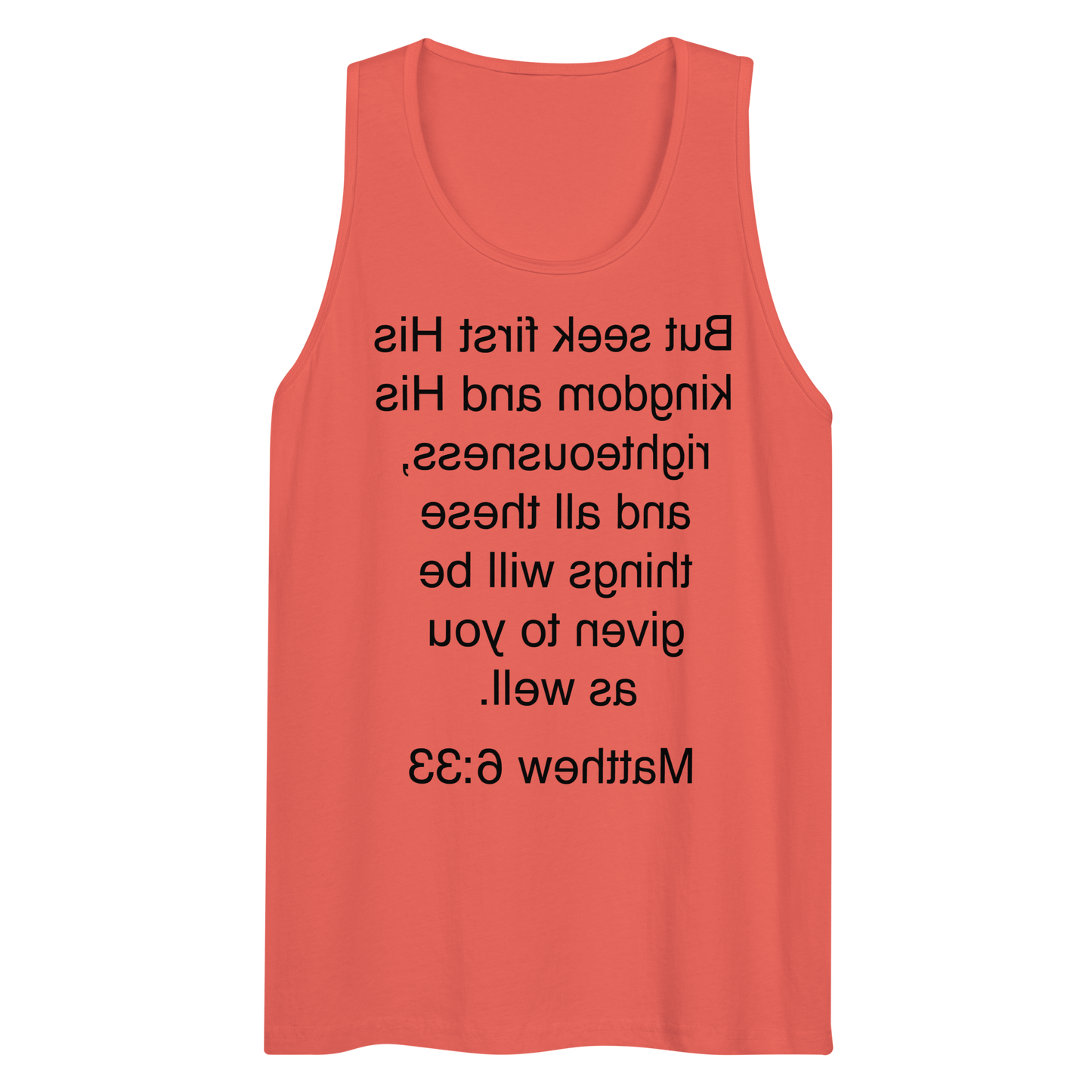 Matthew 6:33 Seek First His Kingdom - Tank top