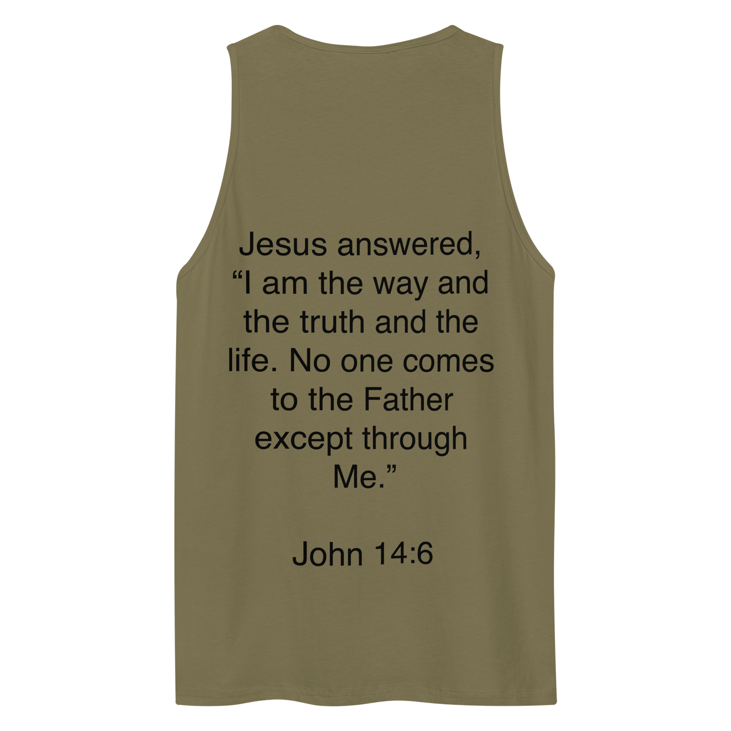 John 14:6 The Way The Truth - Tank top