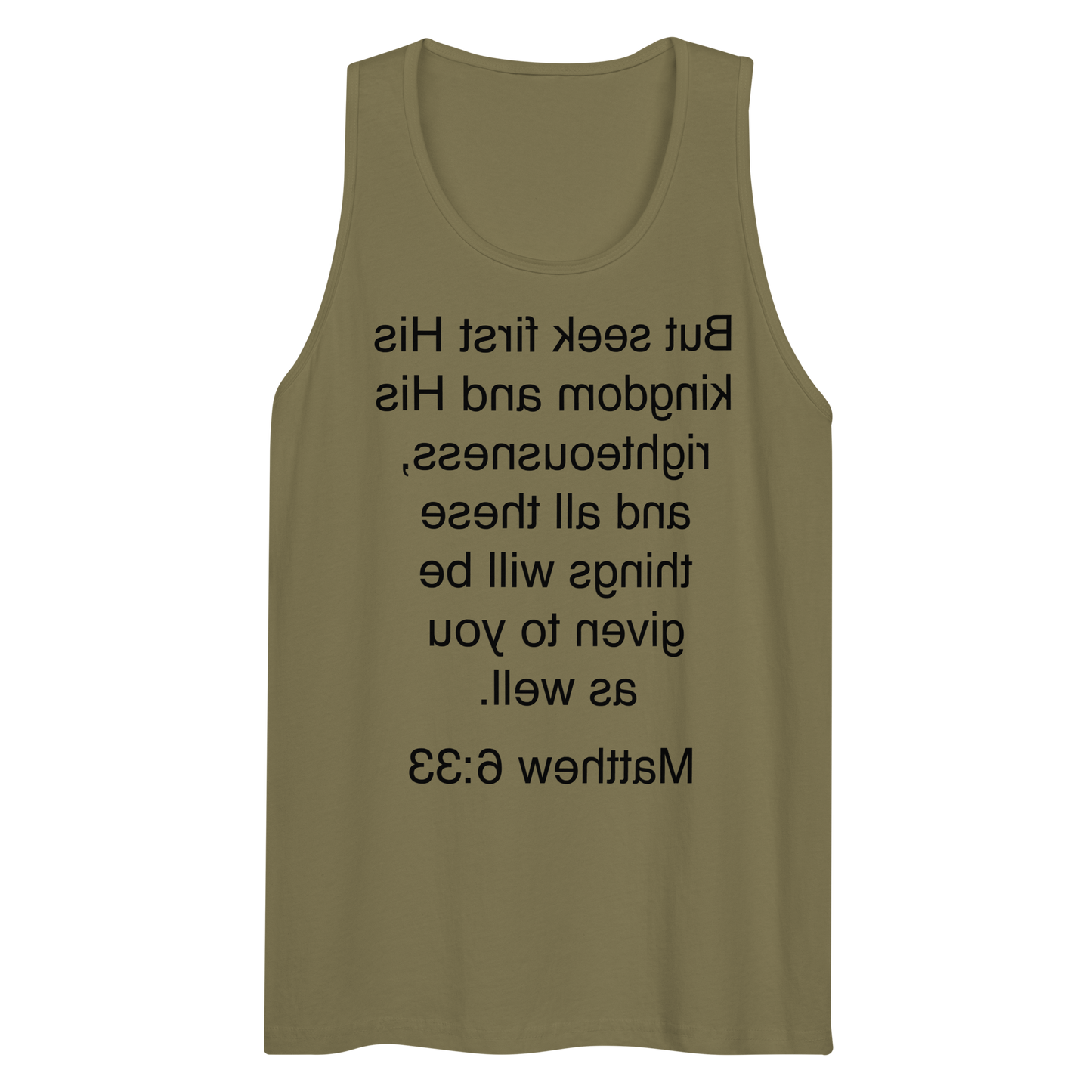 Matthew 6:33 Seek First His Kingdom - Tank top