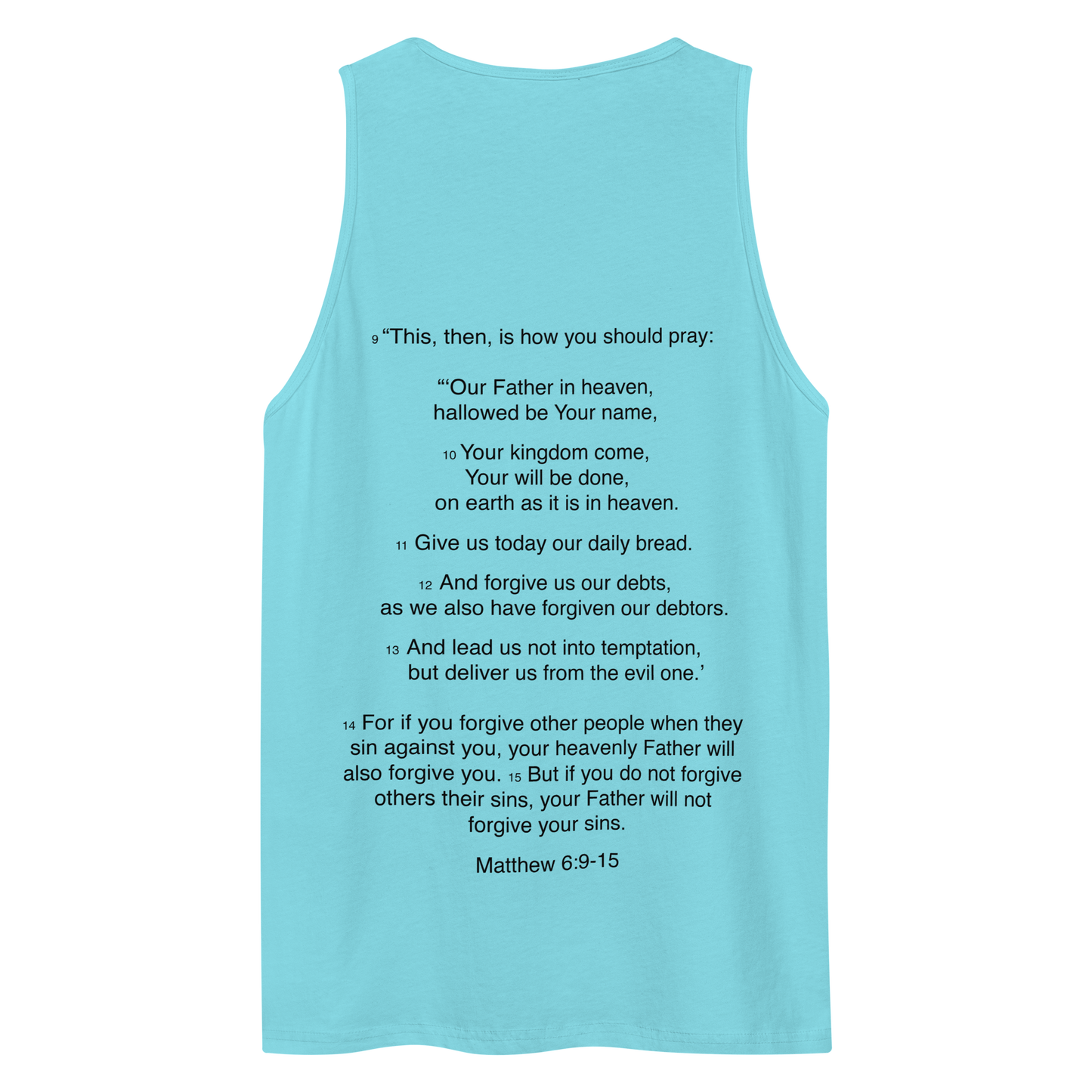 Matthew 6:9-15 - Our Father - Tank top