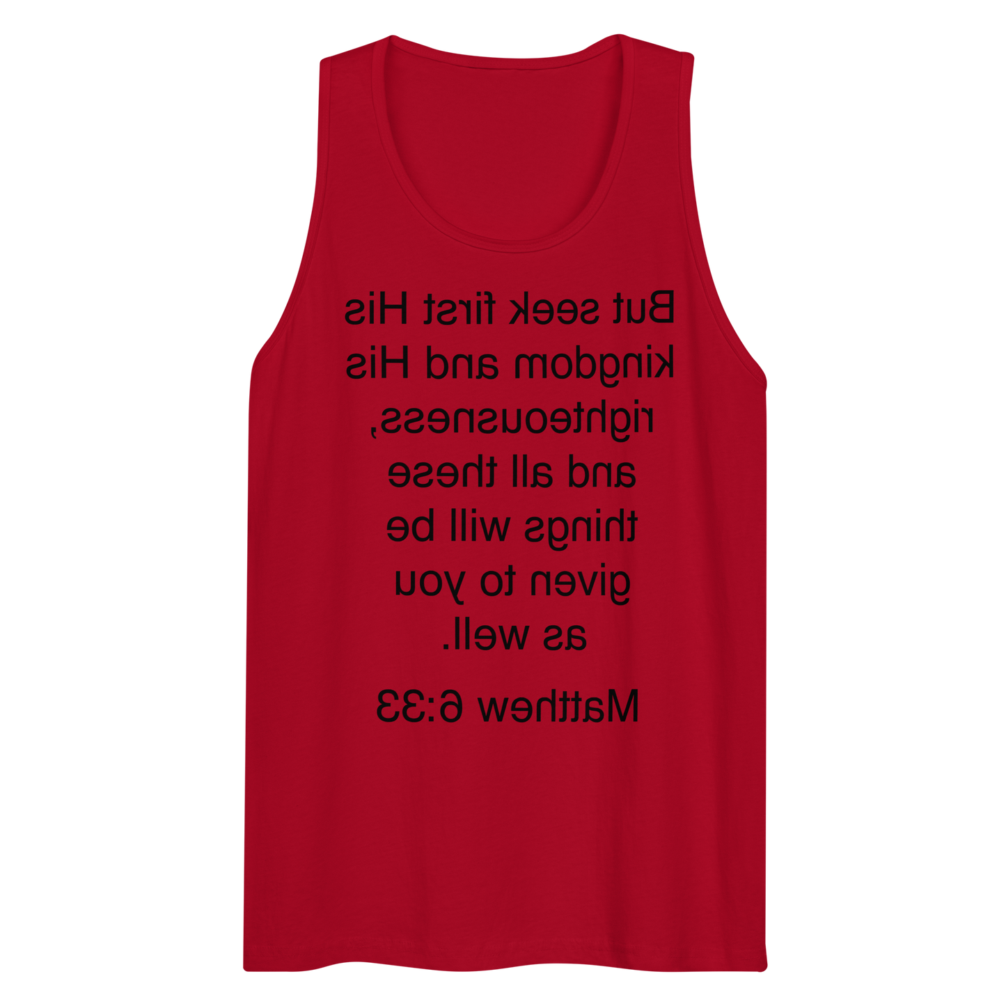 Matthew 6:33 Seek First His Kingdom - Tank top