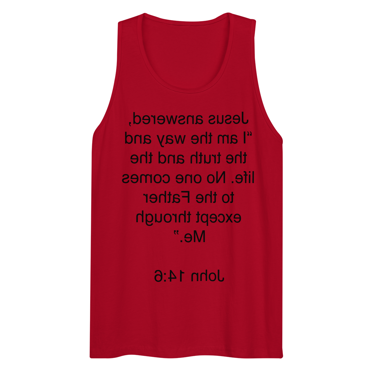 John 14:6 The Way The Truth - Tank top