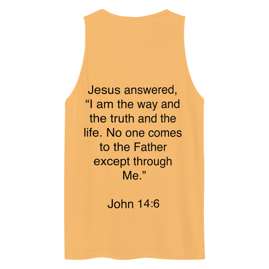 John 14:6 The Way The Truth - Tank top