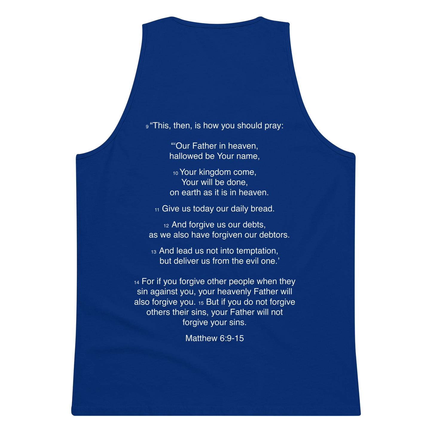 Matthew 6:9-15 - Our Father - Tank top