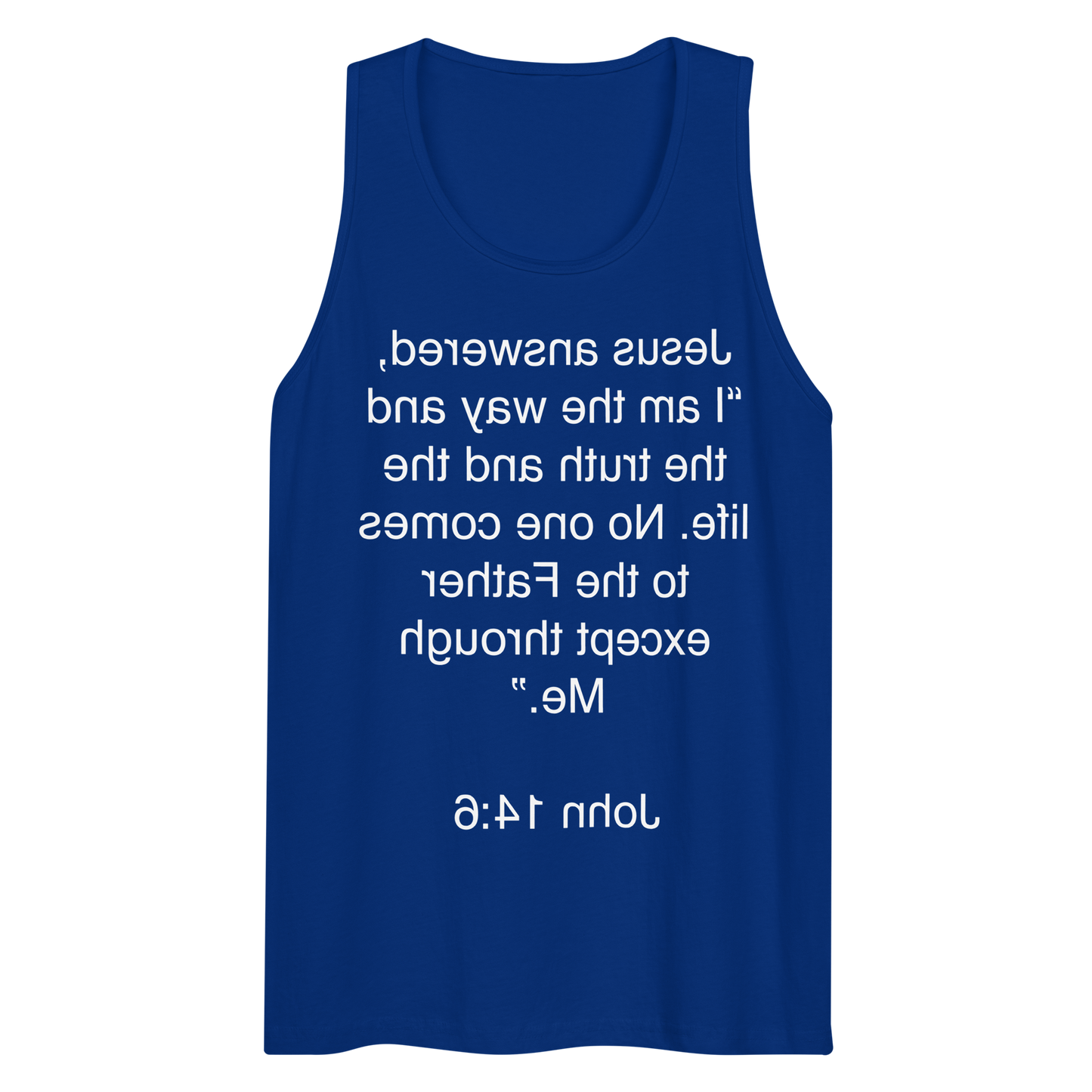 John 14:6 I am the Way - Tank top