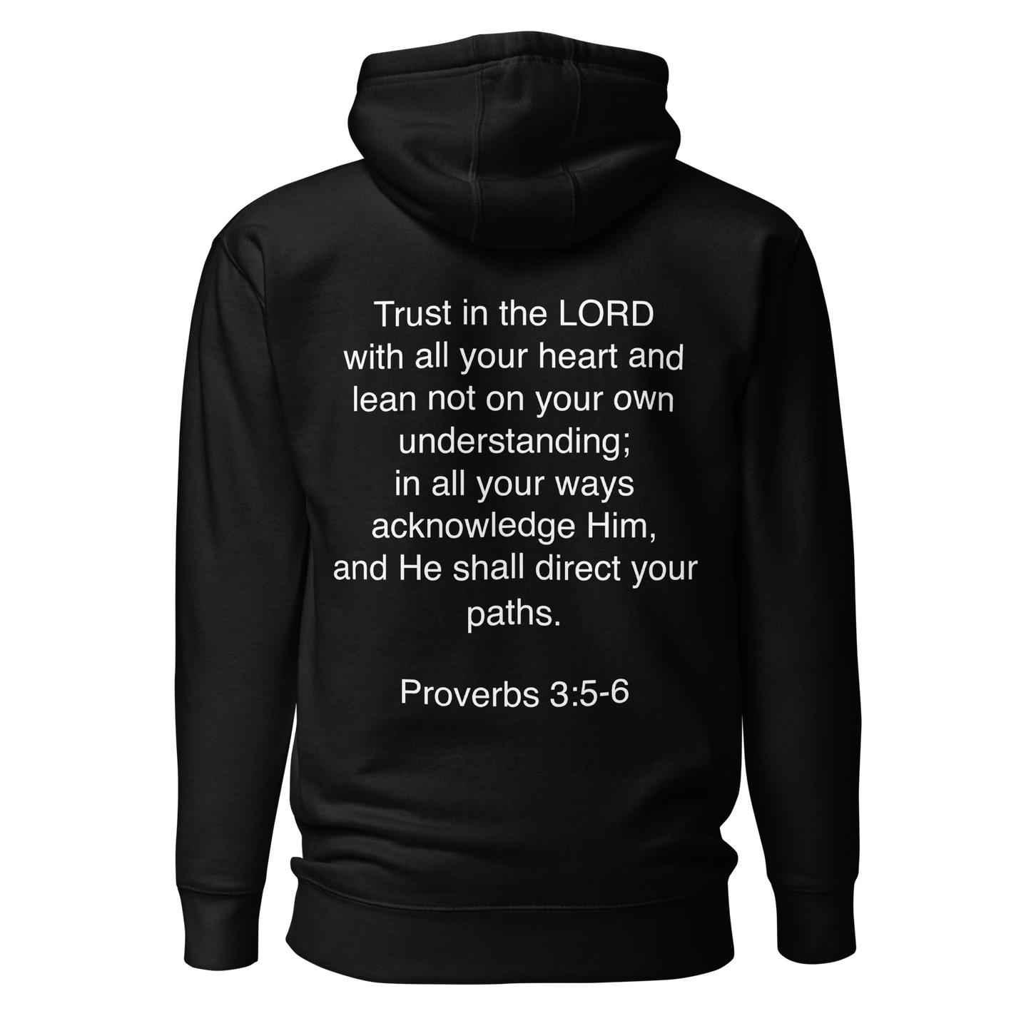 Proverbs 3:5 - Unisex Hoodie