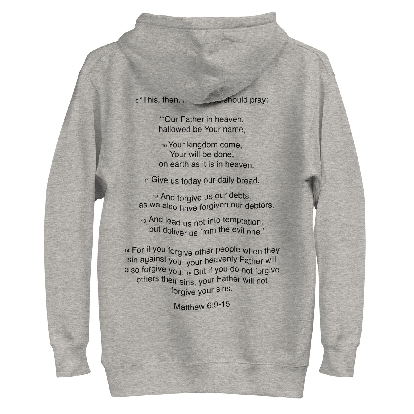 Matthew 6:9-15 Our Father - Unisex Hoodie