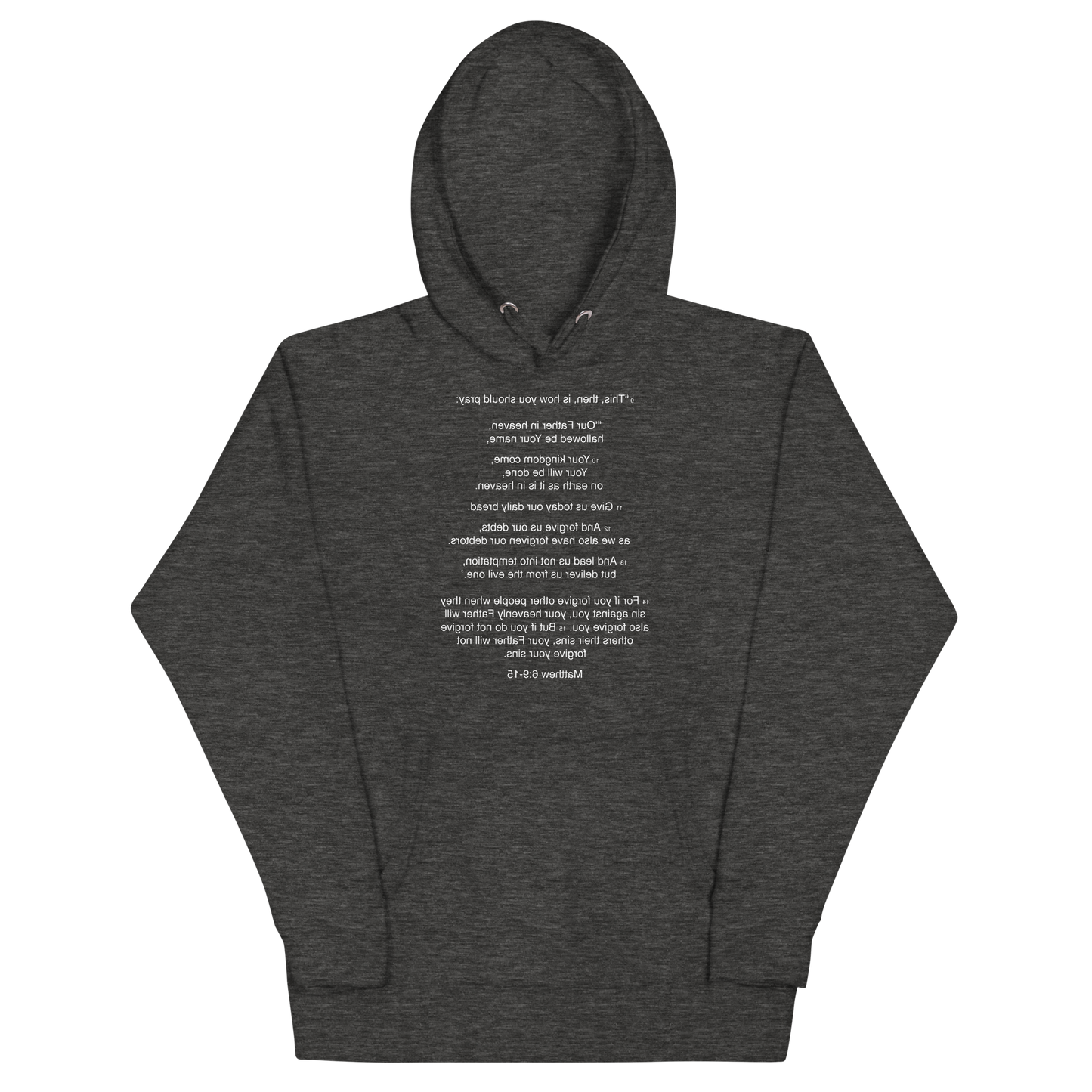 Matthew 6:9-15 - Our Father - Unisex Hoodie