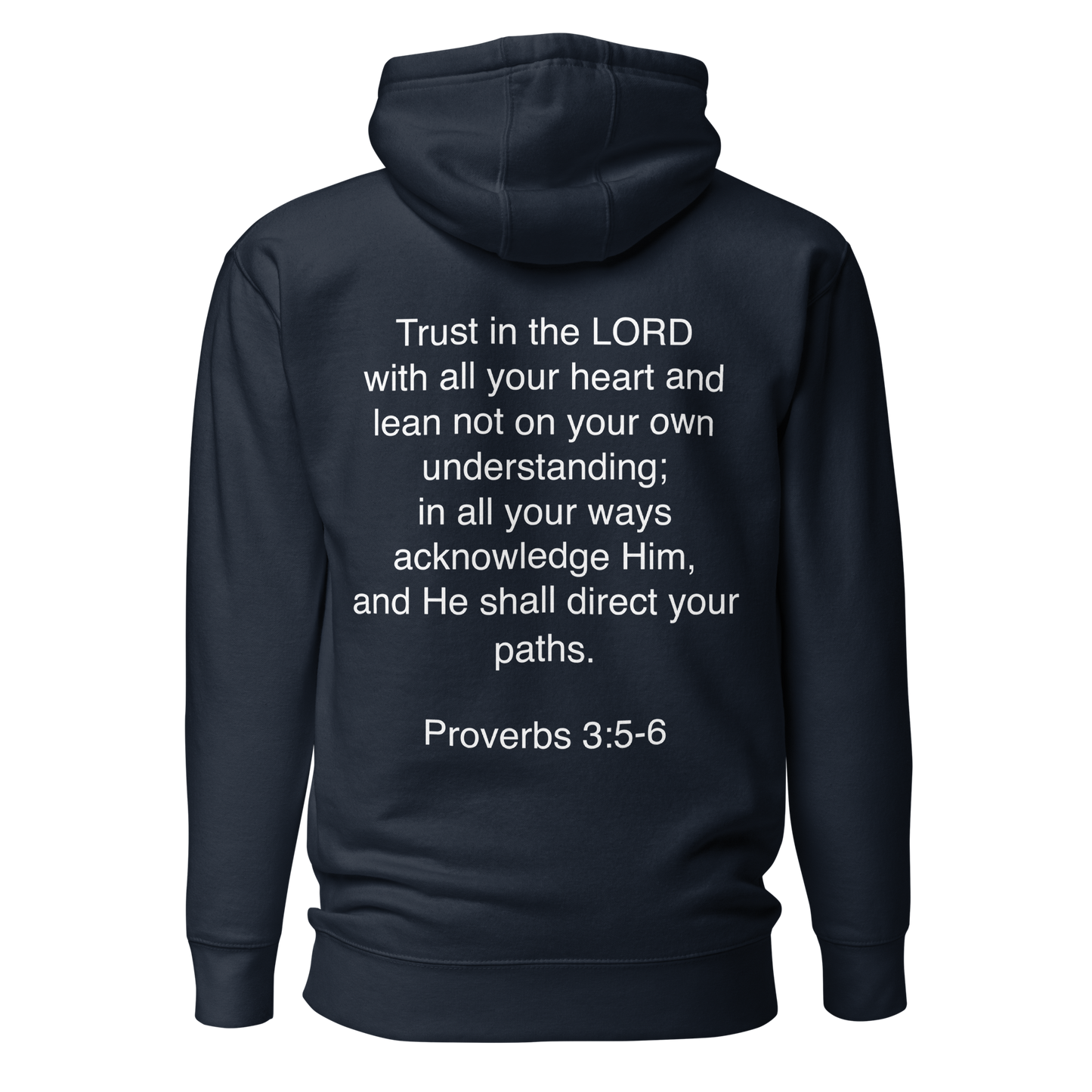 Proverbs 3:5 - Unisex Hoodie