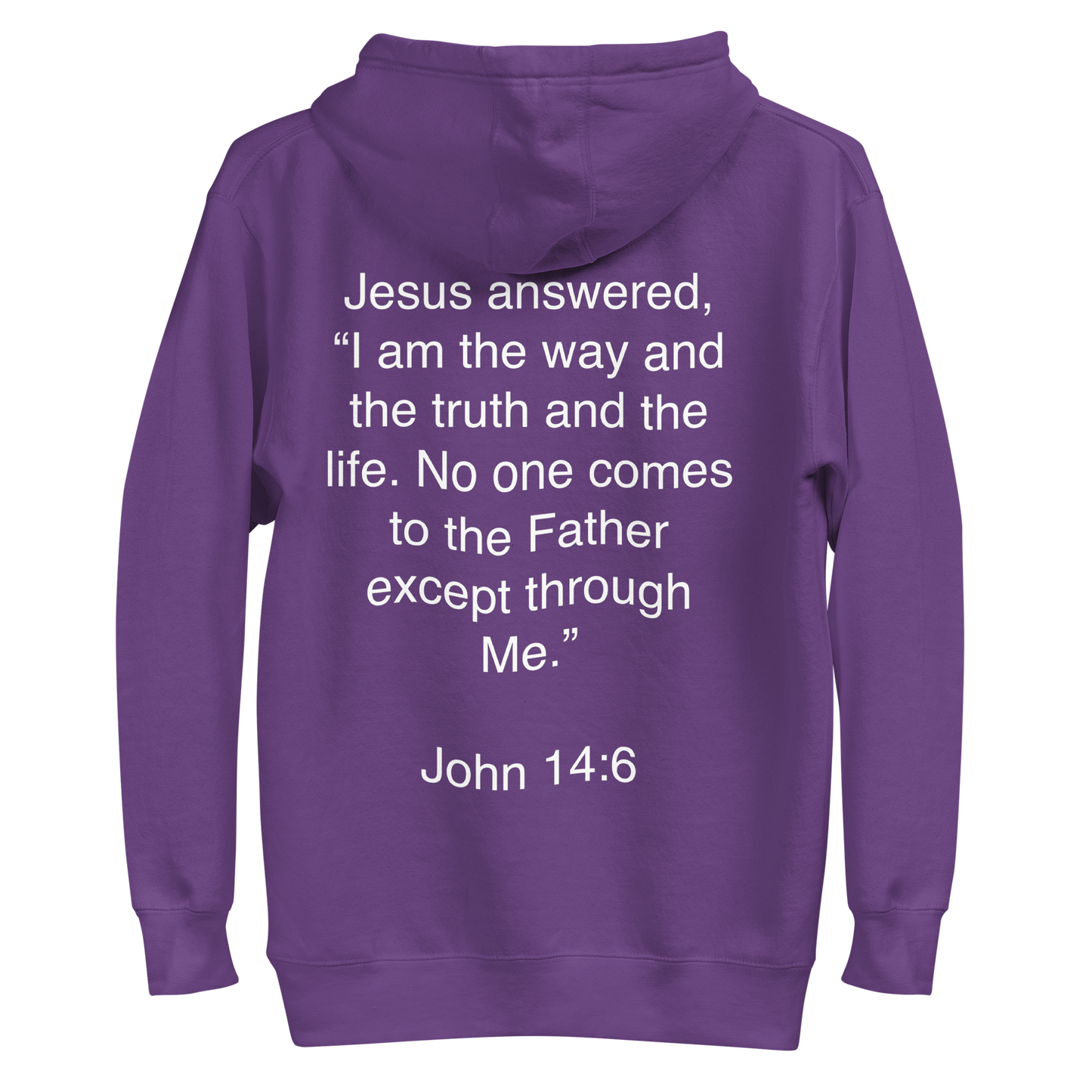John 14:6 I am the Way - Unisex Hoodie