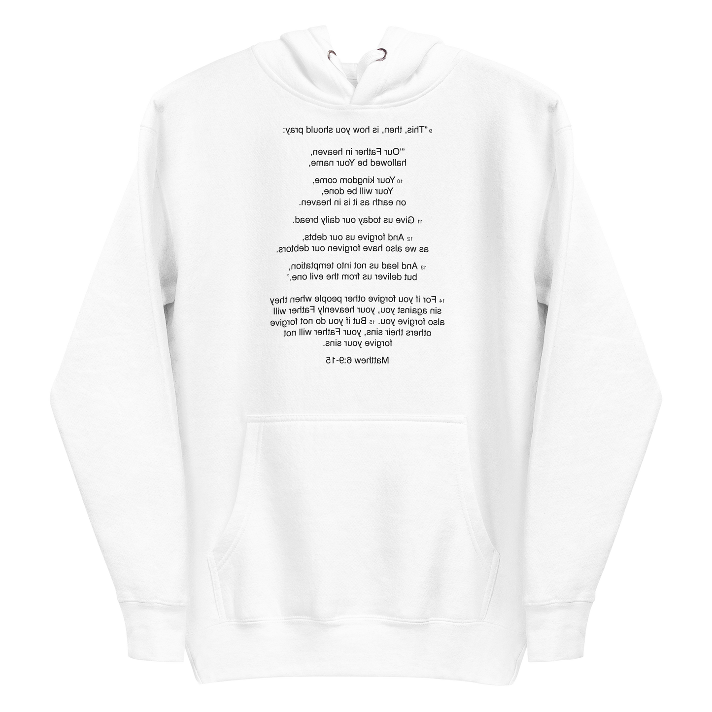 Matthew 6:9-15 Our Father - Unisex Hoodie