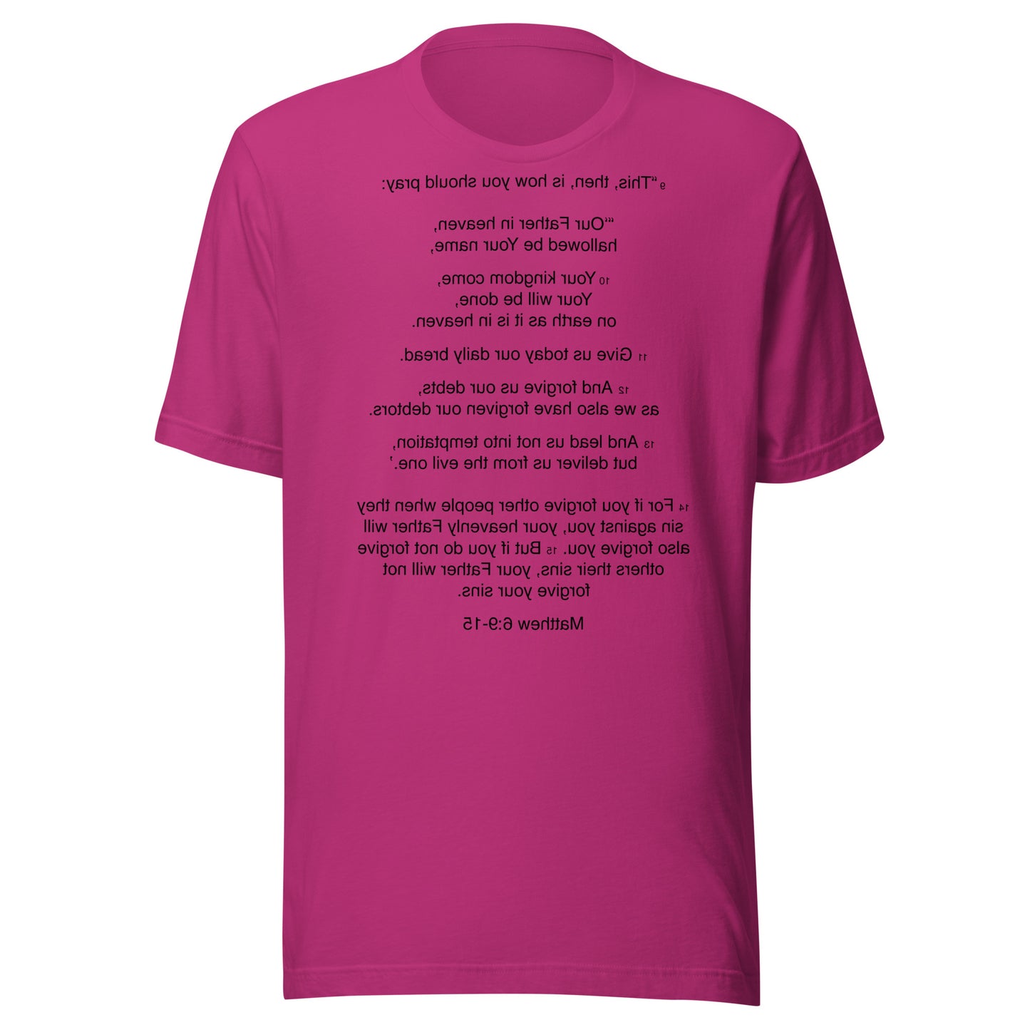 Matthew 6:9-15 - Our Father - Unisex t-shirt