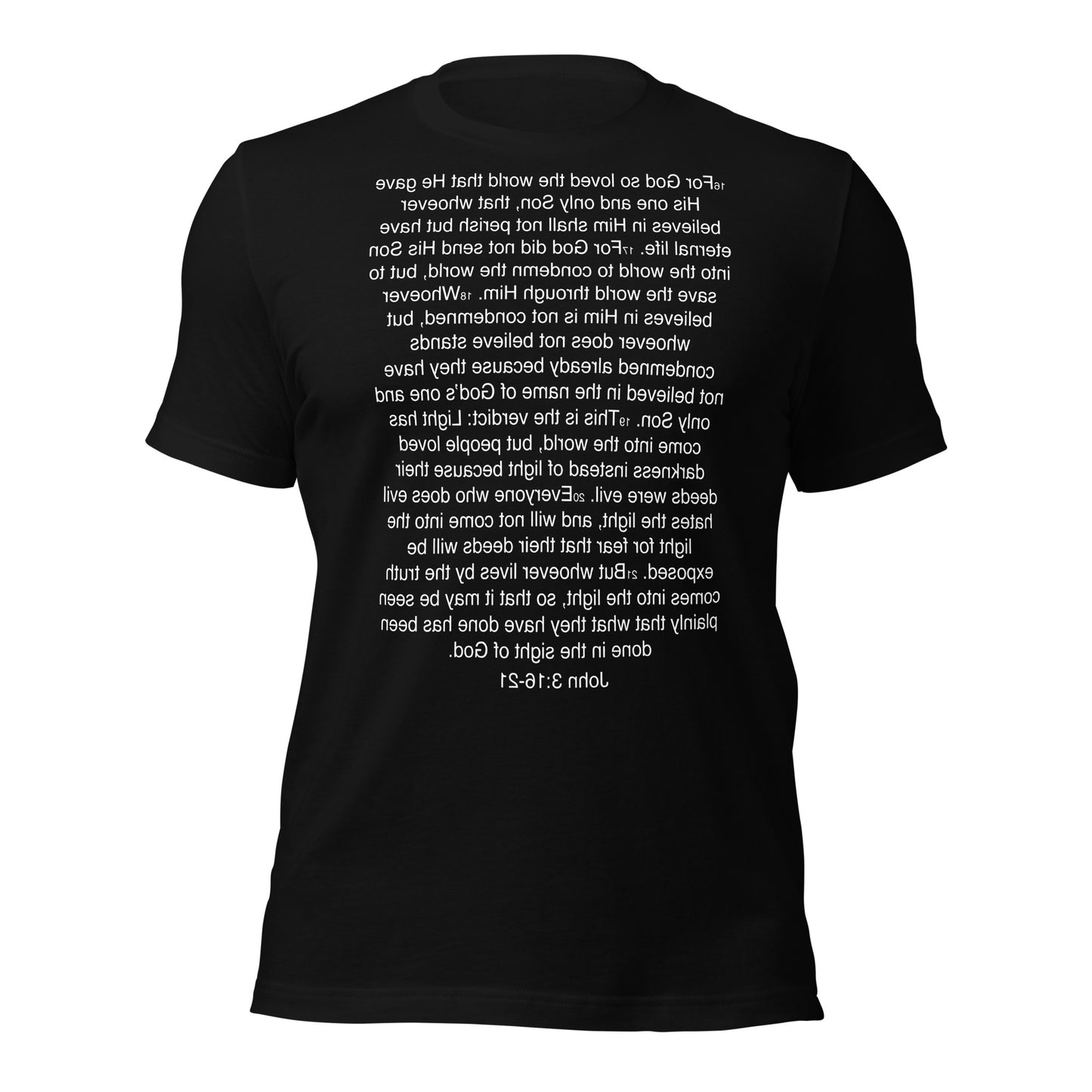 John 3:16-21 ... God so Loved the World - Unisex t-shirt