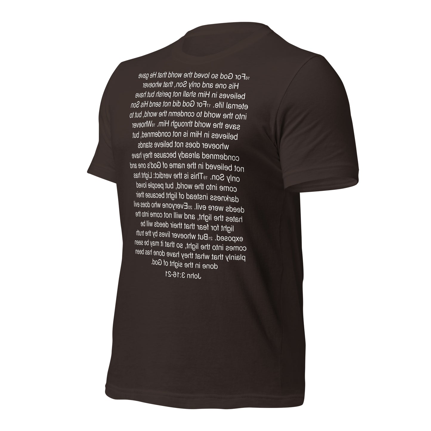 John 3:16-21 ... God so Loved the World - Unisex t-shirt