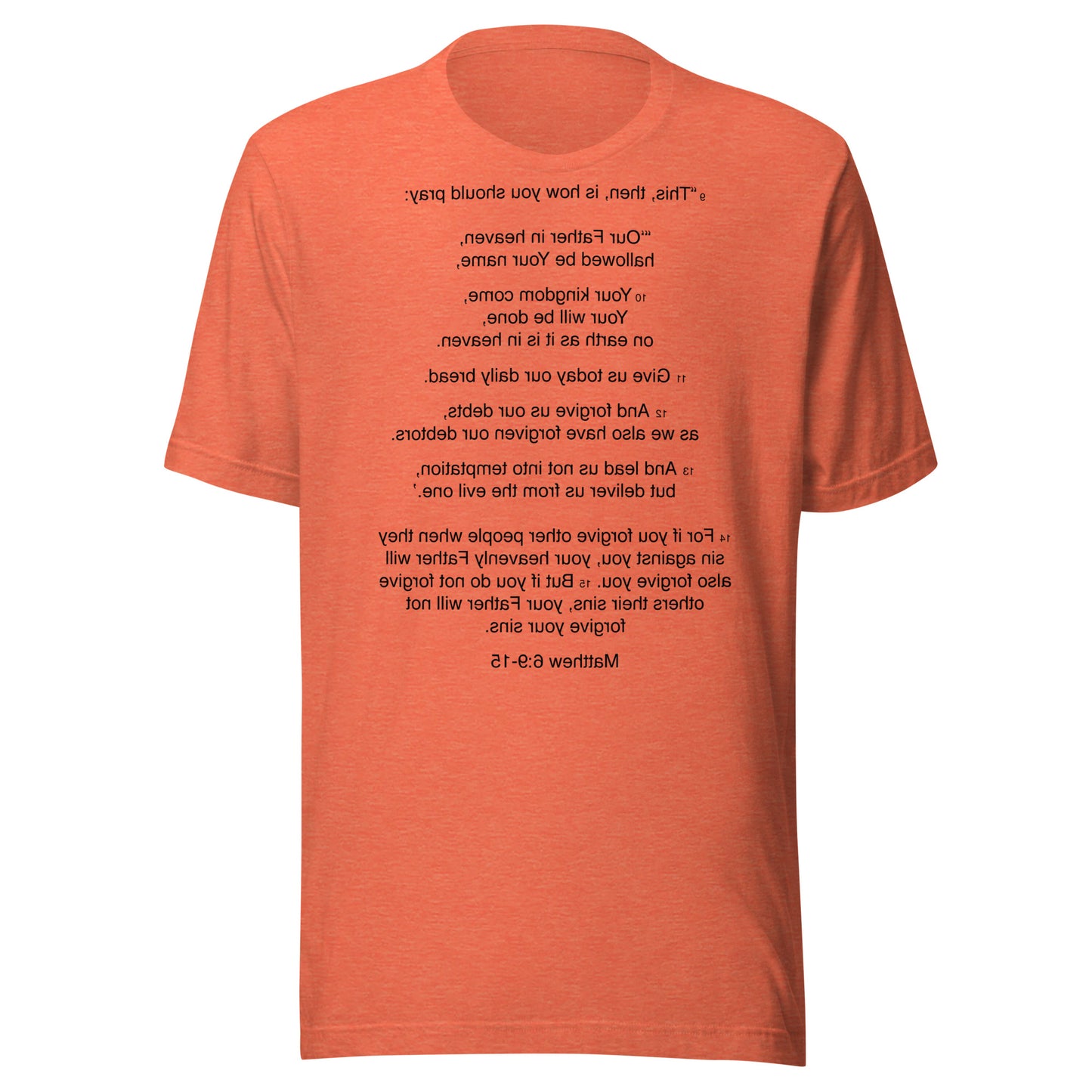 Matthew 6:9-15 - Our Father - Unisex t-shirt