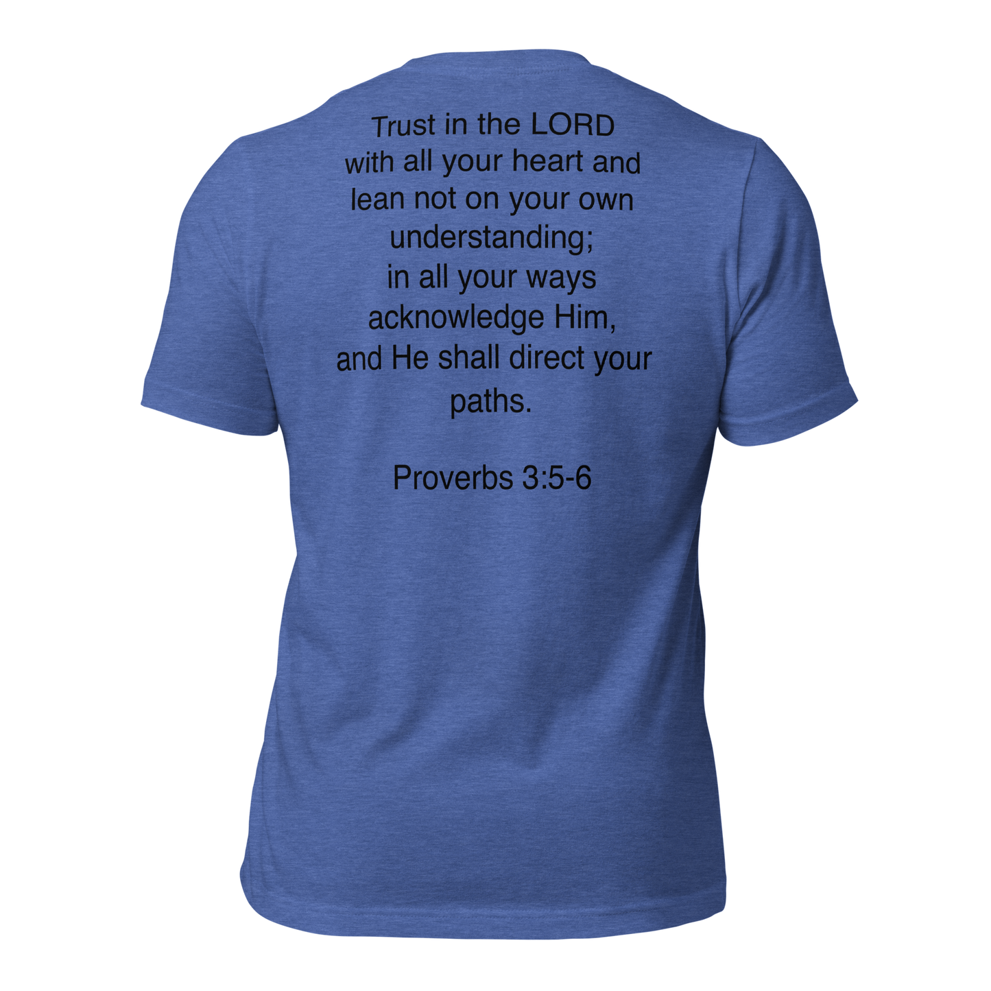 Proverbs 3:5 - Unisex t-shirt