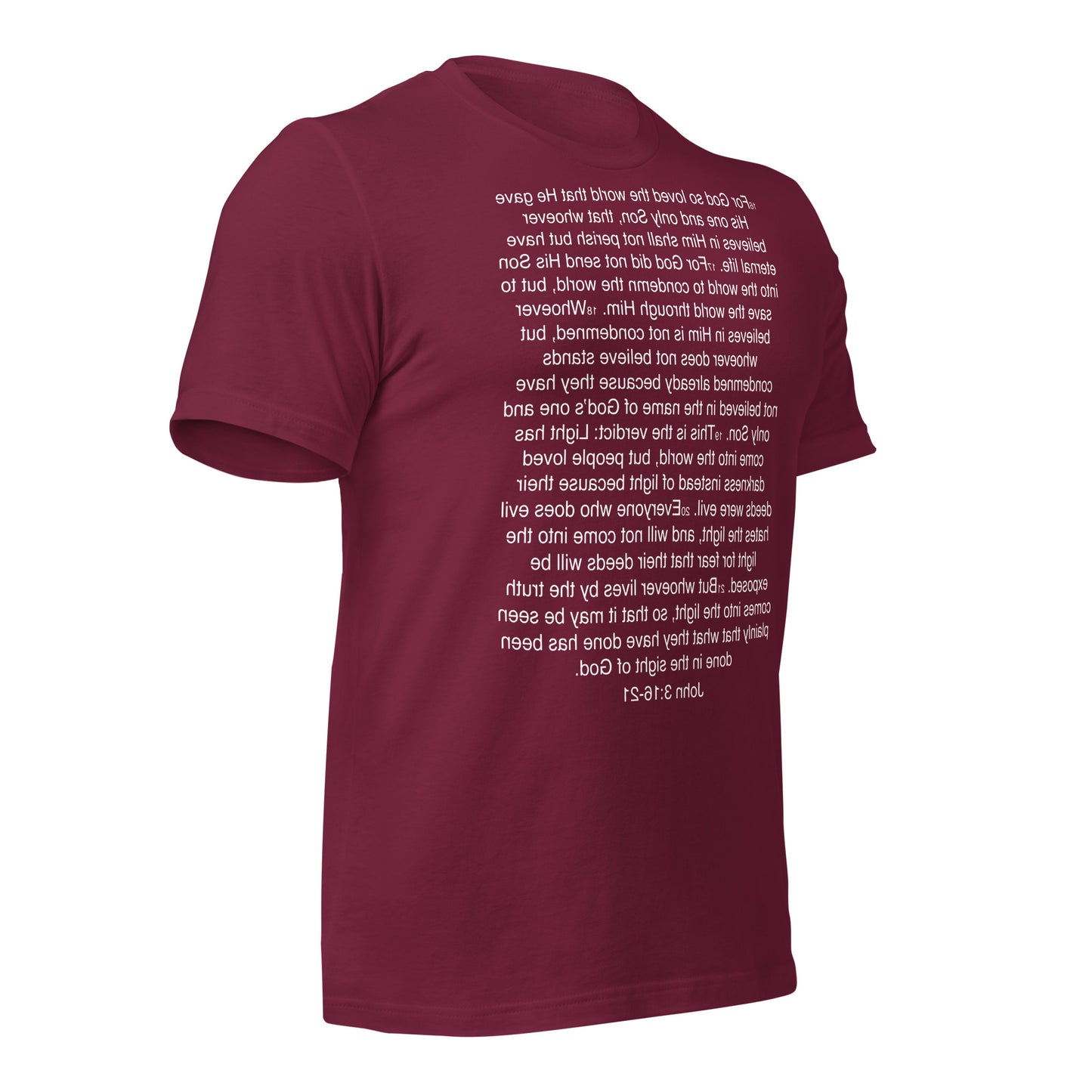 John 3:16-21 ... God so Loved the World - Unisex t-shirt