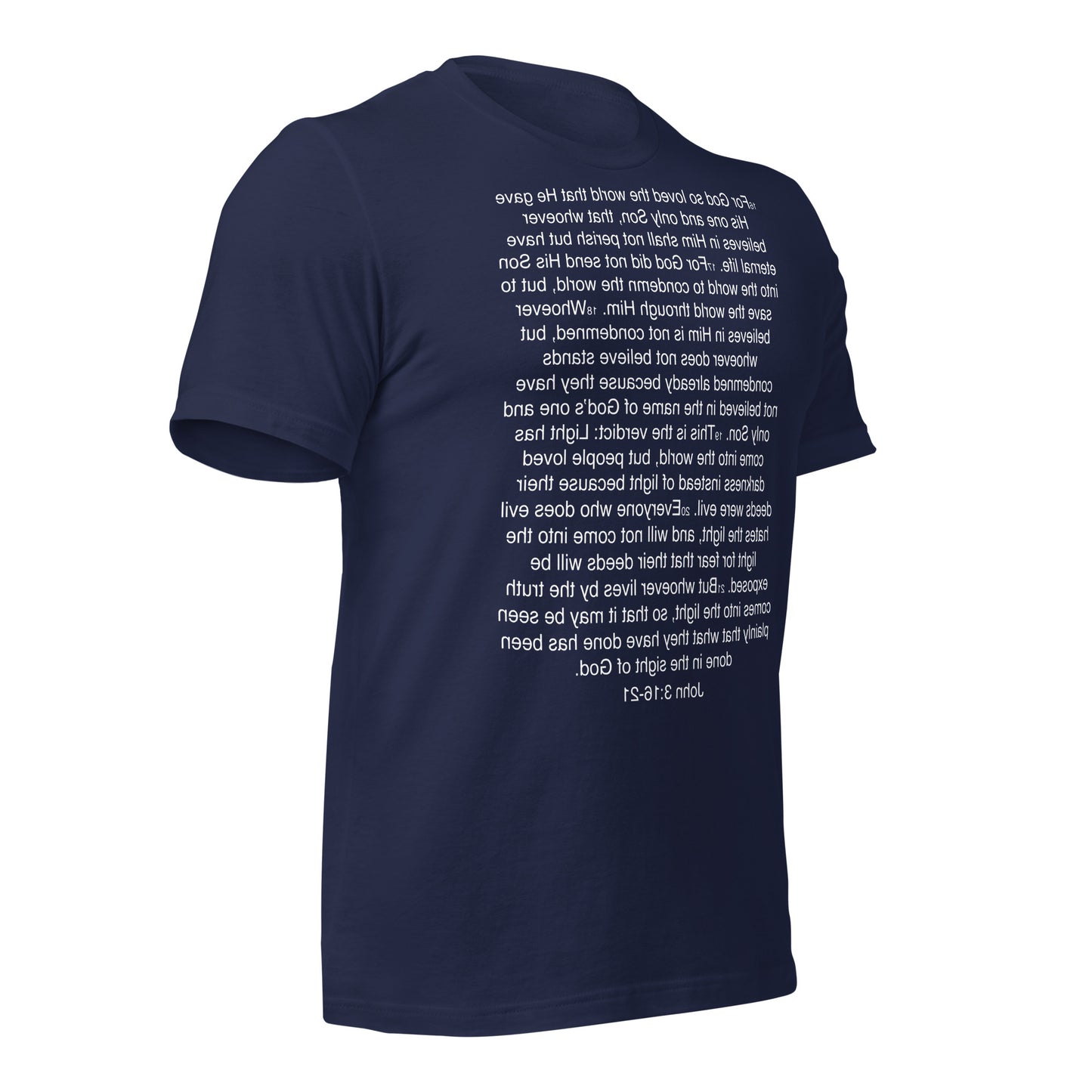 John 3:16-21 ... God so Loved the World - Unisex t-shirt