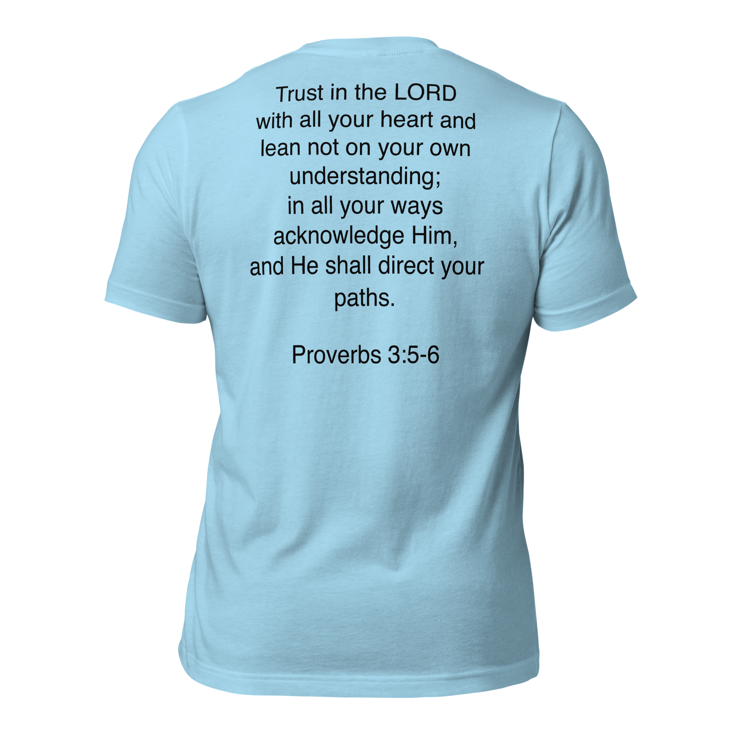 Proverbs 3:5 - Unisex t-shirt