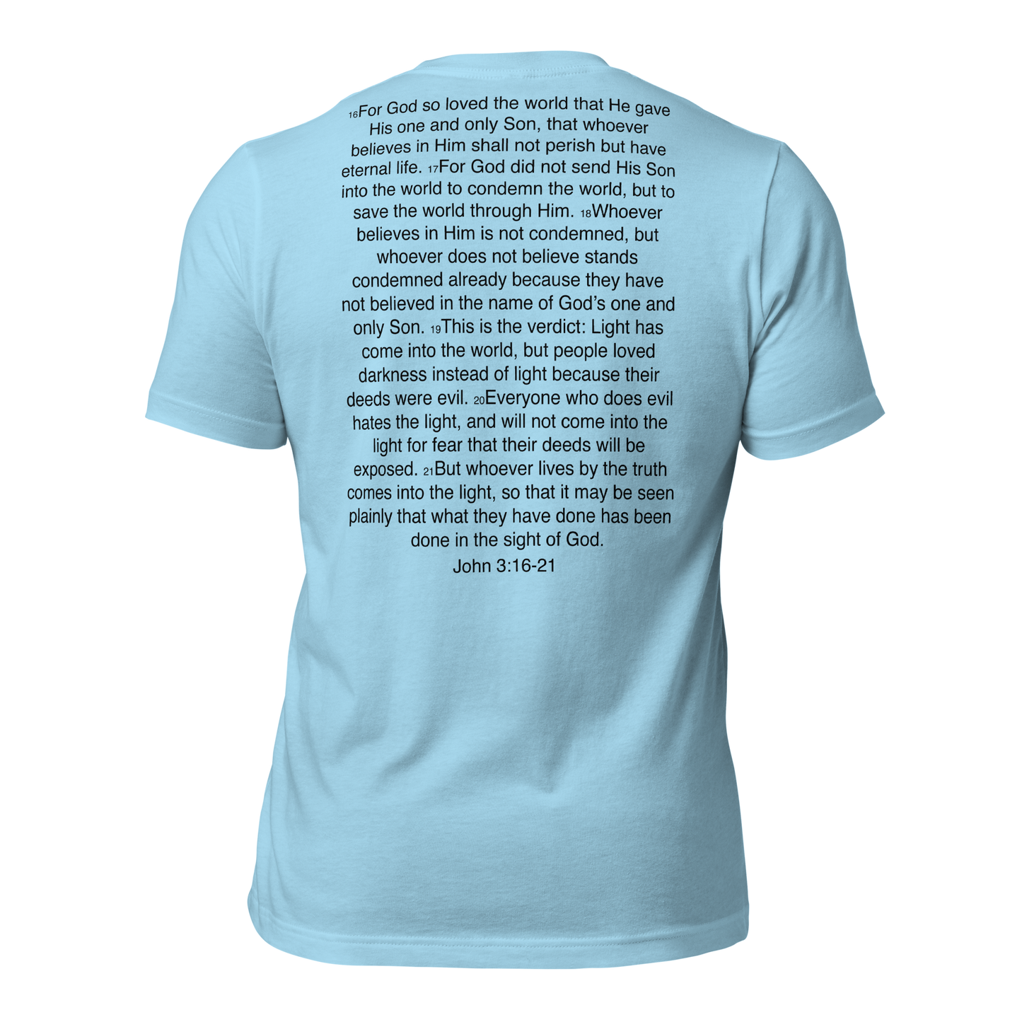 John 3:16-21 For God so Loved the World - Unisex t-shirt