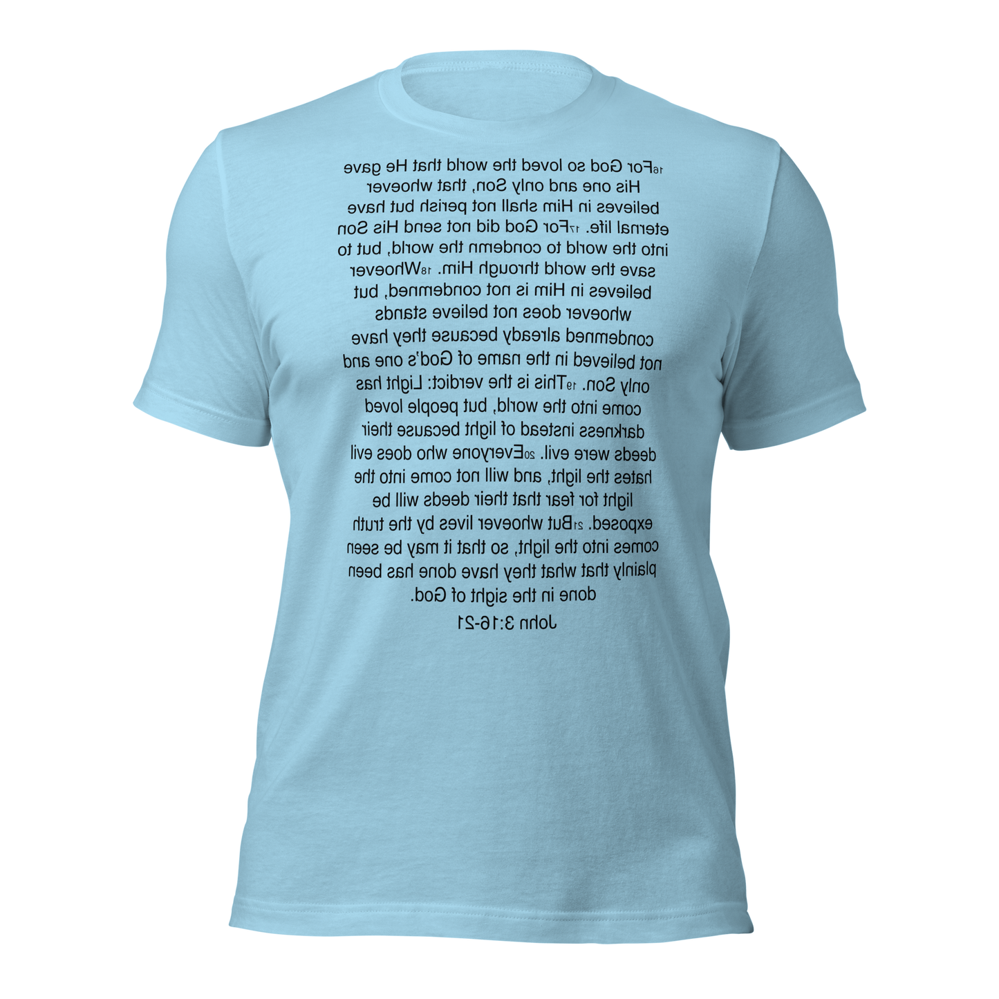 John 3:16-21 For God so Loved the World - Unisex t-shirt