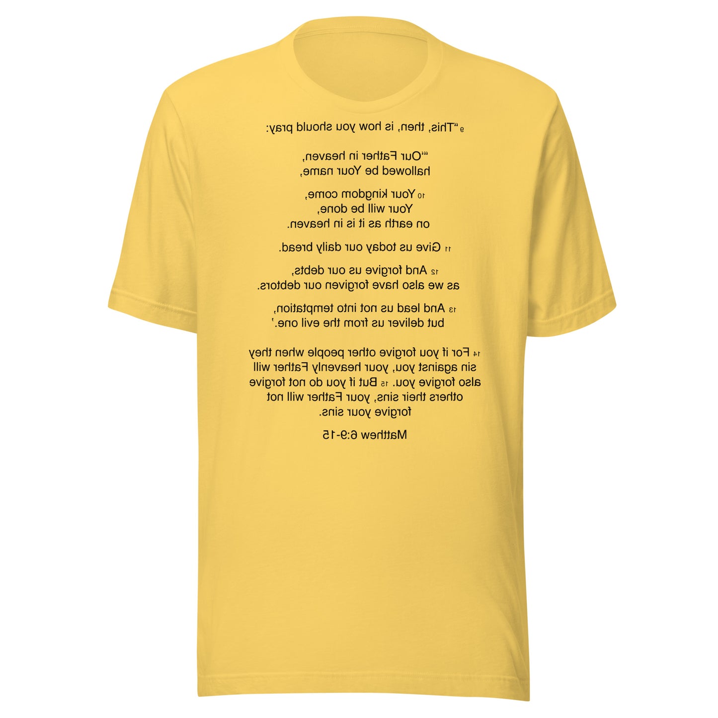 Matthew 6:9-15 - Our Father - Unisex t-shirt